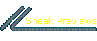 Sneak Previews